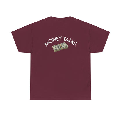 MONEY TALKS TEE