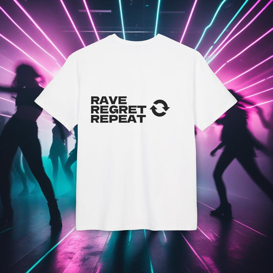 "RAVE. REGRET. REPEAT."