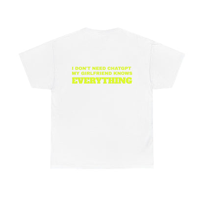I DON'T NEED CHATGPT TEE