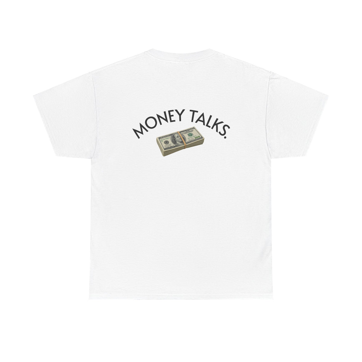 MONEY TALKS TEE